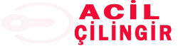 Acil Çilingir İstanbul